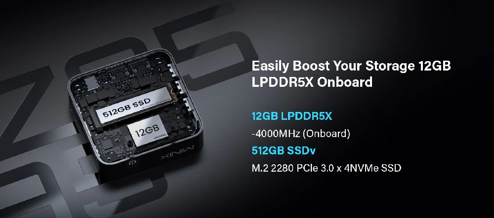 Easily Boost Your Storage 12GB LPDDR5X Onboard