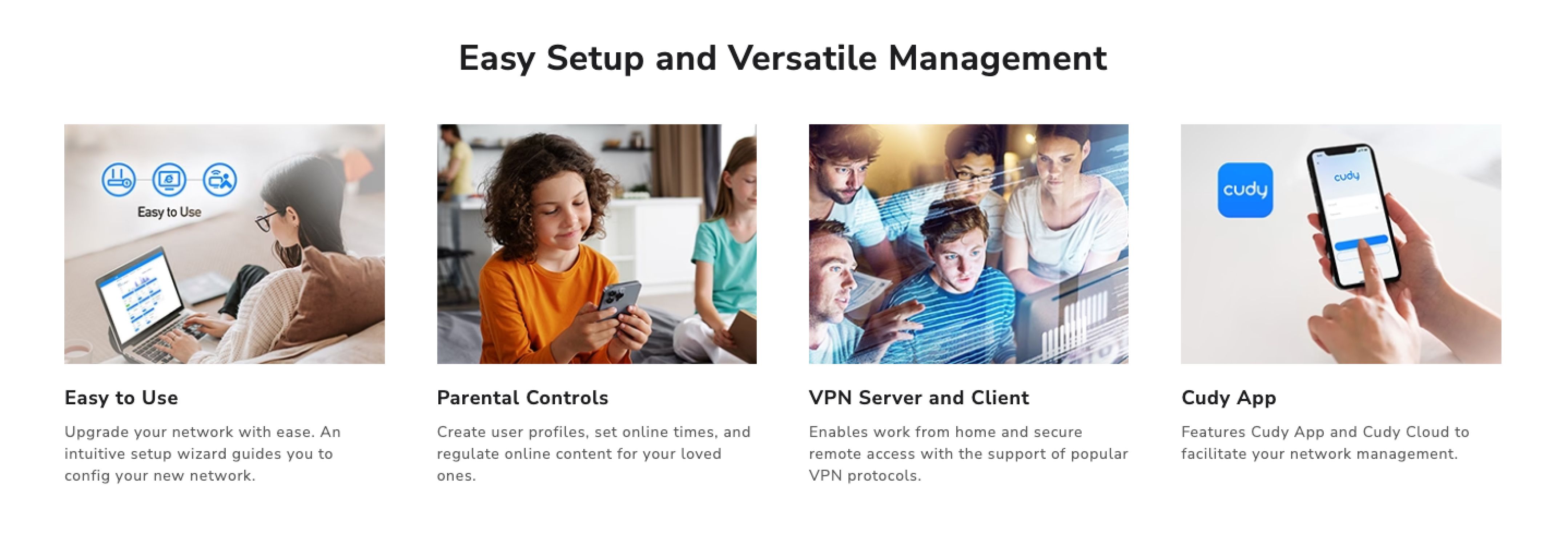 Easy setup and versatile management
